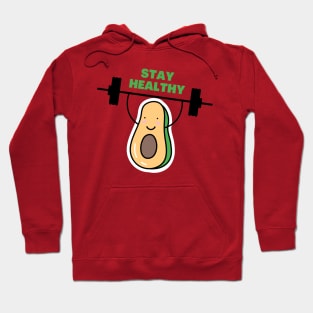 Stay healthy avocado Hoodie